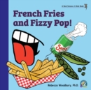 Image for French Fries and Fizzy Pop!