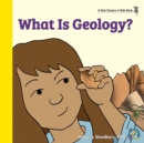 Image for What Is Geology?