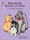 Image for Sweetheart, Rupert, and Spike