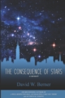 Image for The Consequence of Stars : A Memoir of Home