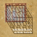 Image for Archaeology Outside the Box