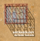 Image for Archaeology Outside the Box