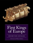 Image for First Kings of Europe Exhibition Catalog