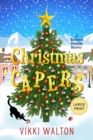 Image for Christmas Capers : Large Print Edition
