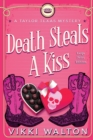 Image for Death Steals A Kiss