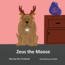 Image for Zeus the Moose