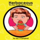 Image for Herbaceous the Boy Made of Cheese