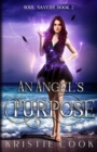 Image for An Angel&#39;s Purpose