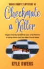 Image for Checkmate a Killer, Vegas Chantly Mystery #1