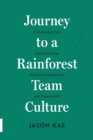 Image for Journey to a Rainforest Team Culture