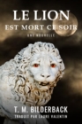 Image for Le Lion Est Mort Ce Soir: Une Nouvelle