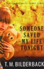 Image for Someone Saved My Life Tonight - A Justice Security Short Story
