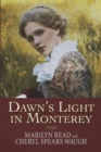 Image for Dawn&#39;s Light in Monterey