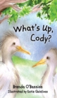 Image for What&#39;s Up, Cody?