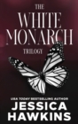 Image for White Monarch Trilogy : The Complete Collection