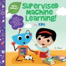 Image for Supervised Machine Learning for Kids (Tinker Toddlers)