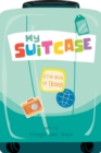 Image for My Suitcase: A Fun Book of Travel