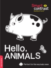 Image for SmartContrast Montessori Cards(TM): Hello, Animals : 20 durable double-sided high-contrast cards with 3 levels of development.