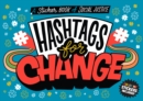 Image for Hashtags for Change : A Sticker Book of Social Justice