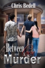 Image for Between Love and Murder