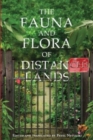 Image for The Fauna and Flora of Distanced Lands