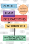 Image for Remote Team Interactions Workbook : Using Team Topologies Patterns for Remote Working