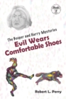 Image for Evil Wears Comfortable Shoes : The Booper and Harry Mysteries, Book 2