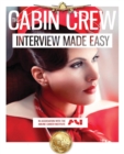 Image for The Cabin Crew Interview Workbook : The Ultimate Step by Step Blueprint to Acing the Flight Attendant Interview