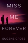 Image for Miss Me Forever