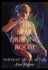 Image for Star Dressing Room: Portrait of an Actor