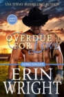 Image for Overdue for Love : A Secret Baby Western Romance (Large Print)