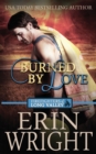 Image for Burned by Love
