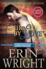 Image for Burned by Love : A Fireman Contemporary Western Romance (Large Print)