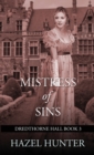 Image for Mistress of Sins (Dredthorne Hall Book 3) : A Gothic Romance