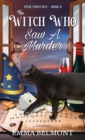 Image for The Witch Who Saw A Murder (Pixie Point Bay Book 8) : A Cozy Witch Mystery
