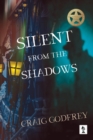 Image for Silent From The Shadows