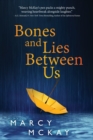 Image for Bones and Lies Between Us