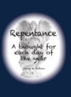 Image for Repentance : A thought for each day of the year