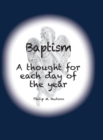 Image for Baptism : A thought for each day of the year