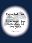 Image for Revelation : A thought for each day of the year