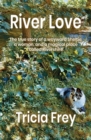 Image for River Love : The True Story of a Wayward Sheltie, a Woman, and a Magical Place Called Rivershire