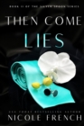 Image for Then Come Lies