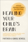Image for Healing Your Child&#39;s Brain