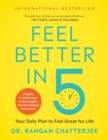 Image for Feel Better in 5: Your Daily Plan to Feel Great for Life