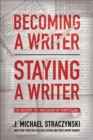 Image for Becoming a Writer, Staying a Writer