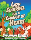 Image for Lazy Squirrel Has A Change Of Heart