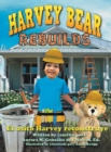 Image for Harvey Bear Rebuilds : El osito Harvey reconstruye