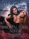 Image for Immortal Curse : Illustrated Edition Volume One