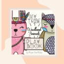 Image for MY TRIBE; WOODLAND ANIMALS PLAY BOOK [Paperback Teacher Edition]