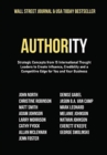 Image for Authority : Strategic Concepts from 15 International Thought Leaders to Create Influence, Credibility and a Competitive Edge for You and Your Business